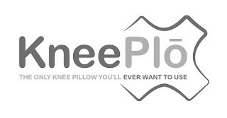 KNEEPLO THE ONLY KNEE PILLOW YOU'LL EVER WANT TO USE logo