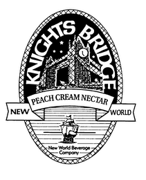 KNIGHTS BRIDGE NEW PEACH CREAM NECTAR WORLD NEW WORLD BEVERAGE COMPANY logo