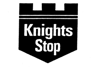 KNIGHTS STOP