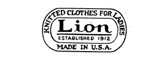 KNITTED CLOTHES FOR LADIES LION ESTABLISHED 1912 MADE IN U.S.A. logo