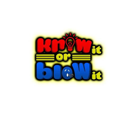KNOW IT OR BLOW IT logo