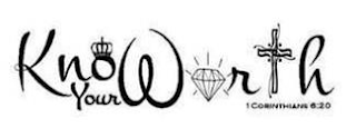 KNOW YOUR WORTH 1 CORINITHIANS 6:20 logo