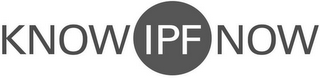 KNOWIPFNOW
