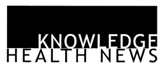 KNOWLEDGE HEALTH NEWS logo