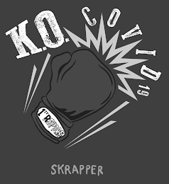 K.O. COVID 19 SKRAPPER 1ST RSPDRS logo