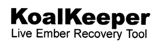 KOALKEEPER LIVE EMBER RECOVERY TOOL logo