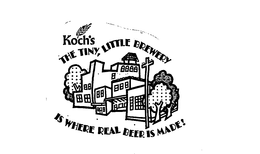KOCH'S THE TINY, LITTLE BREWERY IS WHERE REAL BEER IS MADE! logo