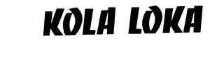 KOLA LOKA