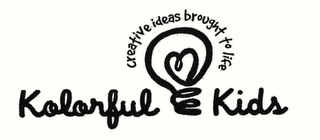 KOLORFUL KIDS CREATIVE IDEAS BROUGHT TO LIFE logo