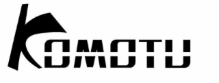 KOMOTU