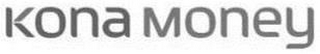 KONA MONEY logo