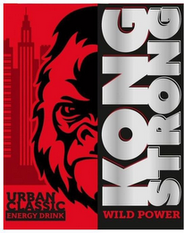 KONG STRONG WILD POWER URBAN CLASSIC ENERGY DRINK logo