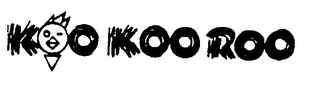 KOO KOO ROO