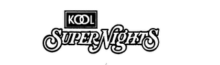 KOOL SUPER NIGHTS logo