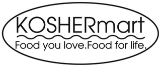 KOSHERMART FOOD YOU LOVE. FOOD FOR LIFE. logo