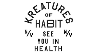 KREATURES OF HABIT SEE YOU IN HEALTH N/Y logo