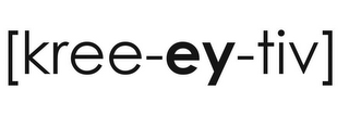 [KREE-EY-TIV] logo