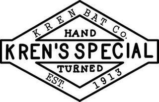 KREN BAT CO. HAND TURNED KREN'S SPECIALEST. 1913 logo