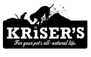 KRISER'S FOR YOUR PET'S ALL-NATURAL LIFE logo
