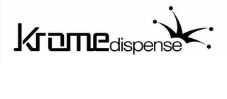 KROME DISPENSE logo