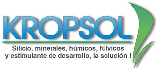 KROPSOL SILICIO, MINERALES, HÚMICOS, FÚLVICOS Y ESTIMULANTE DE DESARROLLO, LA SOLUCIÓN! logo