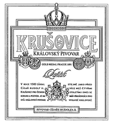 KRUSOVICE KRALOVSKY PRAGUE 1891 LEZAK ZAL 1581 PIVOVAR CISARE RUDOLFA II. V ROCE 1583 ZISKAL CISAR RUDOLF II. KRUSOVICE PRO CESKOU KORUNU A POZVEDL JE NA SVUJ KRALOVKSY PIVOVAR STEJNE JAKO PRED VICE NEZ CTYRMI STOLETIMI I DNES SE VARI V KRUSOVICICH PIVO VPRAVDE KRALOVSKE logo