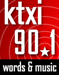 KTXI 90 1 WORDS & MUSIC logo