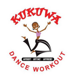 KUKUWA DANCE WORKOUT ANYBODY! ANYTIME! ANYWHERE! logo
