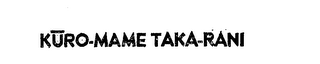 KURO-MAME TAKA-RANI logo