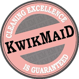 KWIKMAID CLEANING EXCELLENCE IS GUARANTEED KM logo