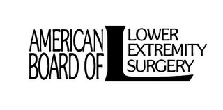 L AMERICAN BOARD OF LOWER EXTREMITY SURGERY logo