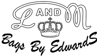 L AND M BAGS BY EDWARDS logo