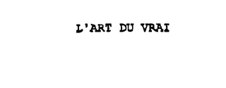 L' ART DU VRAI logo