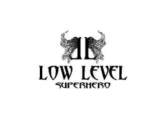 L L LOW LEVEL SUPERHERO logo