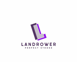 L LANDROWER, PERFECT STROKE logo