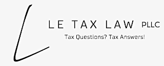 L LE TAX LAW PLLC TAX QUESTIONS? TAX ANSWERS! logo