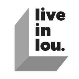 L LIVE IN LOU. logo