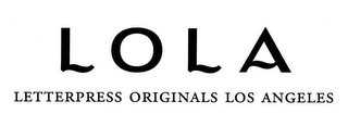 L O L A LETTERPRESS ORIGINALS LOS ANGELES logo
