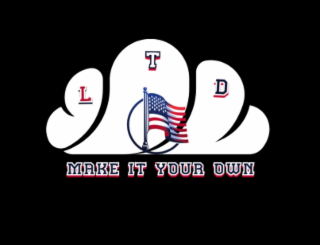 L T D MAKE IT YOUR OWN logo