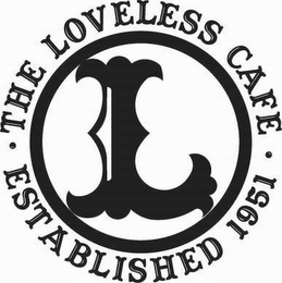 L THE LOVELESS CAFE · ESTABLISHED 1951 · logo