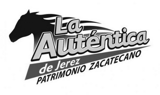LA AUTENTICA DE JEREZ PATRIMONIO ZACATECANO logo