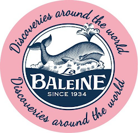 LA BALEINE SINCE 1934 DISCOVERIES AROUND THE WORLD logo