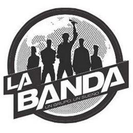 LA BANDA UN GRUPO, UN SUEÑO logo