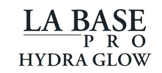 LA BASE PRO HYDRA GLOW logo