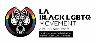 LA BLACK LGBTQ MOVEMENT A 501C3 NON-PROFIT HELPING TO IMPROVE THE QUALITY OF LIFE OF BLACK LGBTQ PEOPLES logo