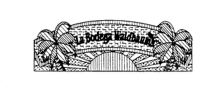 LA BODEGA WALDBAUM'S