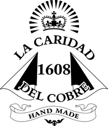 LA CARIDAD DEL COBRE 1608 HAND MADE logo