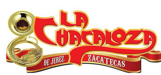 LA CHACALOZA DE JEREZ ZACATECAS logo