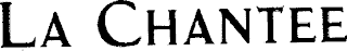 LA CHANTEE logo