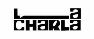 LA CHARLA